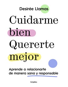 Cuidarme bien Quererte mejor