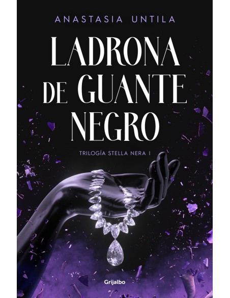 Ladrona de guante negro Trilogia Stella Nera 1