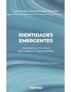 Identidades emergentes acompanar en la cultura del cuidado