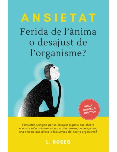 Ansietat ferida de l anima o desajust de l organisme
