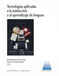 TECNOLOGIAS APLICADAS A LA TRADUCCION Y AL APRENDIZAJE DE LENGUAS