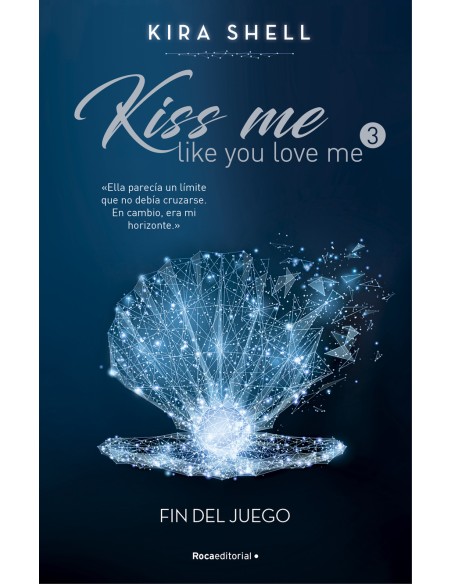 Fin del juego Kiss me like you love me 3