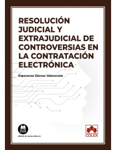 RESOLUCION JUDICIAL Y EXTRAJUDICIAL DE CONTROVERSIAS EN LA CONTRATACION ELECTRON