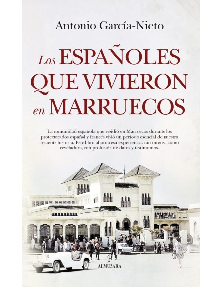 ESPANOLES QUE VIVIERON EN MARRUECOS LOS