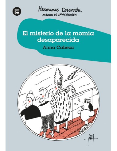 El Misterio de la Momia desaparecida Hermanas Coscorron Agencia de Investigacion