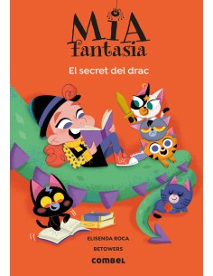 Mia Fantasia El secret del drac