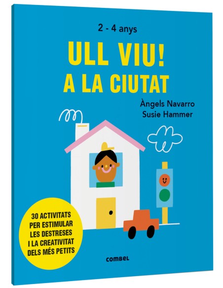Ull viu A la ciutat