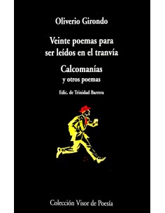 VEINTE POEMAS PARA SER LEIDOS EN EL TRANVIA