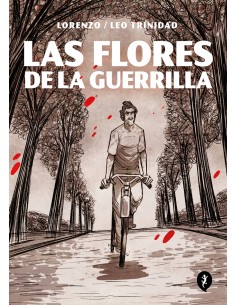 Las flores de la guerrilla
