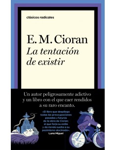 La tentacion de existir