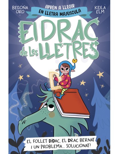 El drac de les lletres 3 El follet Didac el drac Bernat i un problema solucionat