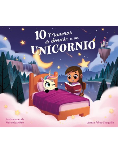 10 maneras de dormir a un unicornio