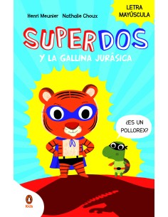 SuperDos y la gallina jurasica SuperDos 1
