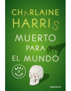 Muerto para el mundo Sookie Stackhouse 4