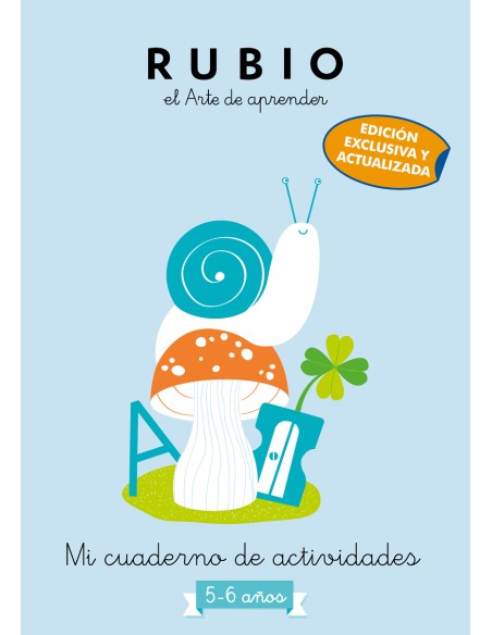 Mi cuaderno de actividades 5 6 anos edicion exclusiva Rubio El arte de aprender