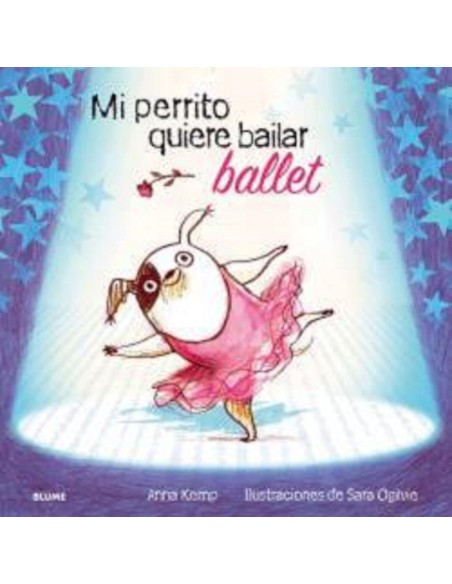 Mi perrito quiere bailar ballet