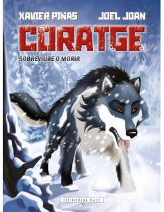 Coratge Sobreviure o morir