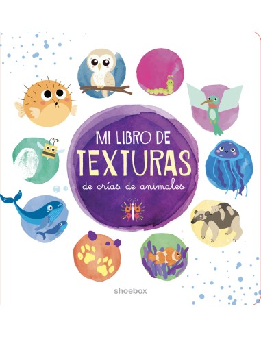 MI LIBRO DE TEXTURAS DE CRIAS DE ANIMALES
