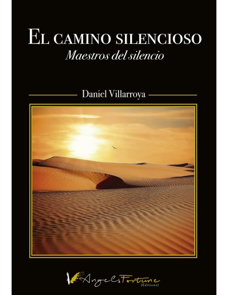 El camino silencioso El camino silencioso