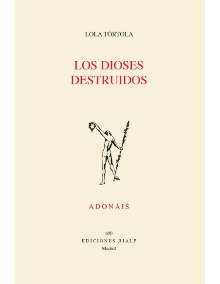 LOS DIOSES DESTRUIDOS