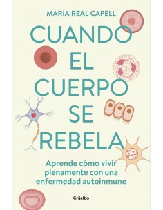 Cuando el cuerpo se rebelabienestar salud y vida natural
