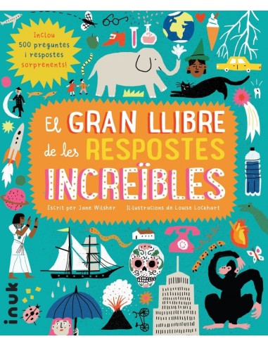 EL GRAN LLIBRE DE LES RESPOSTES INCREIBLES