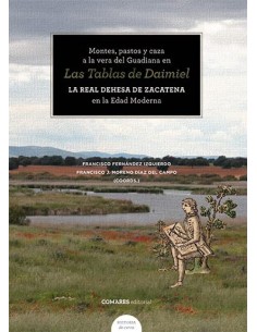 MONTES PASTOS Y CAZA A LA VERA DEL GUADIANA EN LAS TABLAS DE DAIMIEL