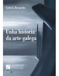 Unha historia da arte galega