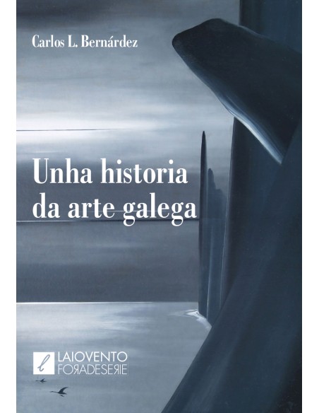 Unha historia da arte galega