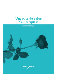 Una rosa de color blau turquesa
