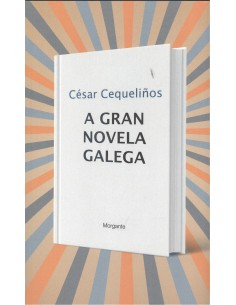 ggran novela galega amorgante