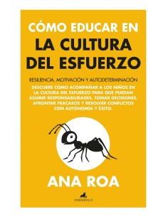 COMO EDUCAR EN LA CULTURA DEL ESFUERZO