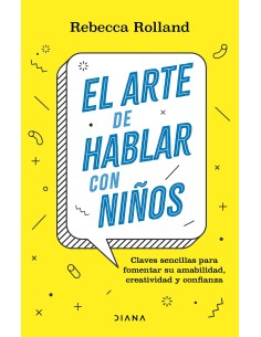 EL ARTE DE HABLAR CON NINOS