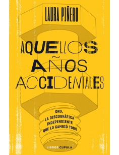 AQUELLOS ANOS ACCIDENTALES