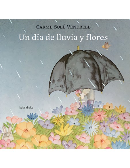 Un dia de lluvia y flores