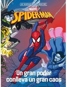 SPIDER MAN UN GRAN PODER CONLLEVA UN GRAN CAOS