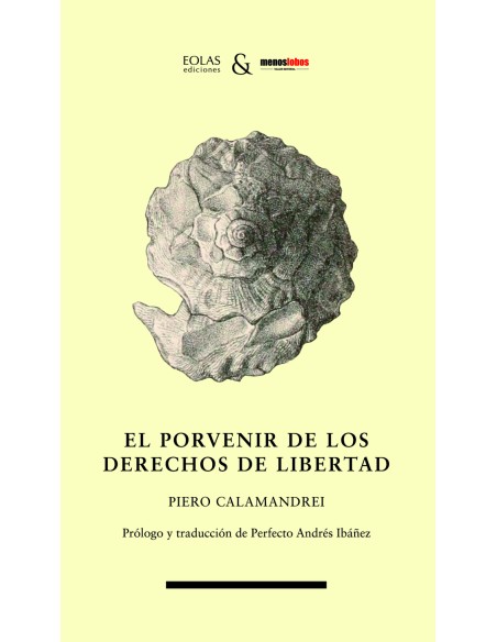 El porvenir de los derechos de libertad