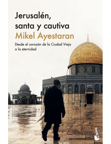 JERUSALEN SANTA Y CAUTIVA