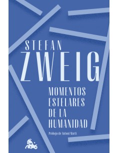 MOMENTOS ESTELARES DE LA HUMANIDAD