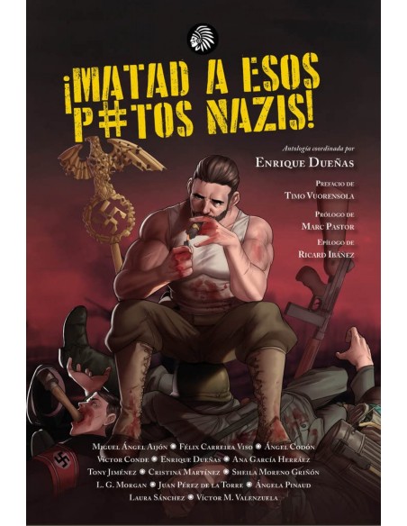 Matad a esos ptos nazis Matad a esos ptos nazis