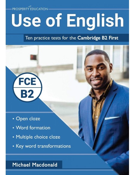 Use of English Ten practice tests for the Cambridge B2 First
