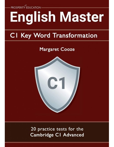 English Master C1 Key Word Transformation 20 practice tests for the Cambridge A