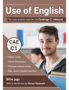 Use of English Ten more practice tests for the Cambridge C1 Advanced