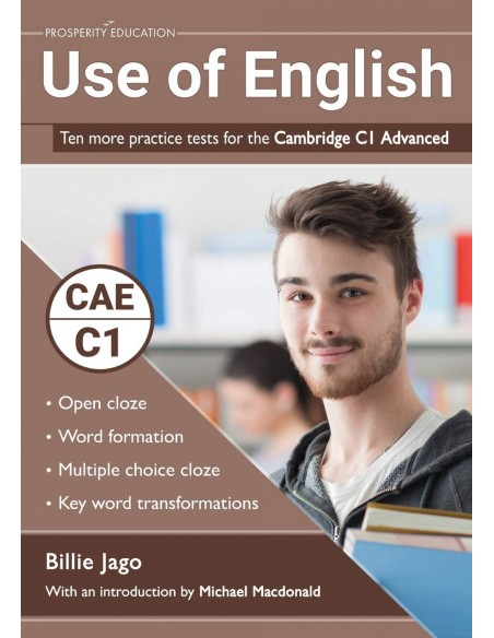 Use of English Ten more practice tests for the Cambridge C1 Advanced