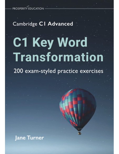 22C1 KEY WORD TRANSFORMATION 200 EXAM STYLED PRACTICE