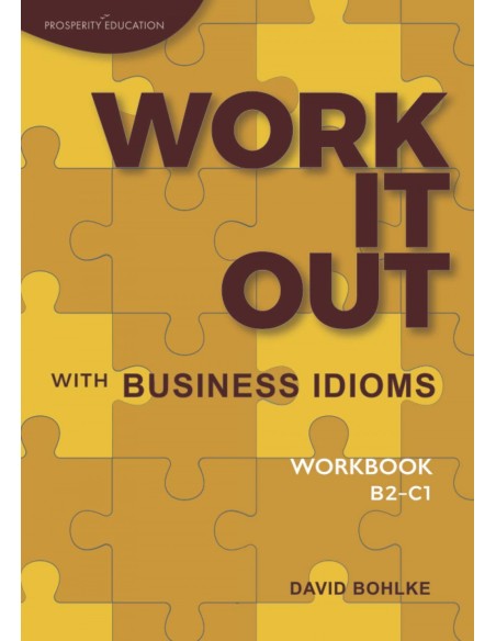 21work it out with business idiomsworkbook