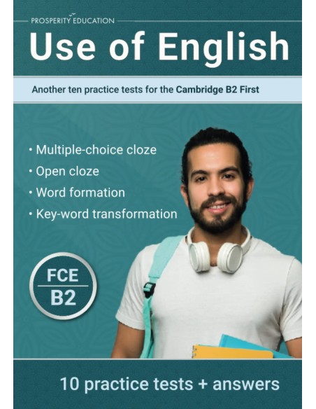 Use of English Another ten practice tests for the Cambridge B2 First