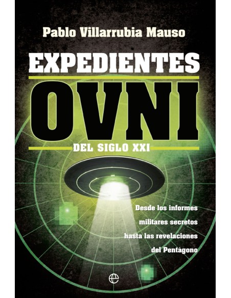 Expedientes OVNI del siglo XXI