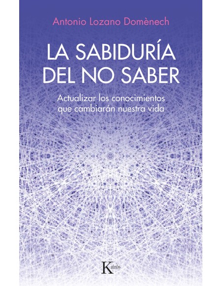 La sabiduria del no saber