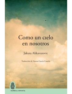 Como un cielo en nosotros